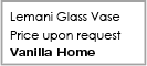Lemani Glass Vase Details