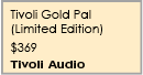 Tivoli Gold Pal Details